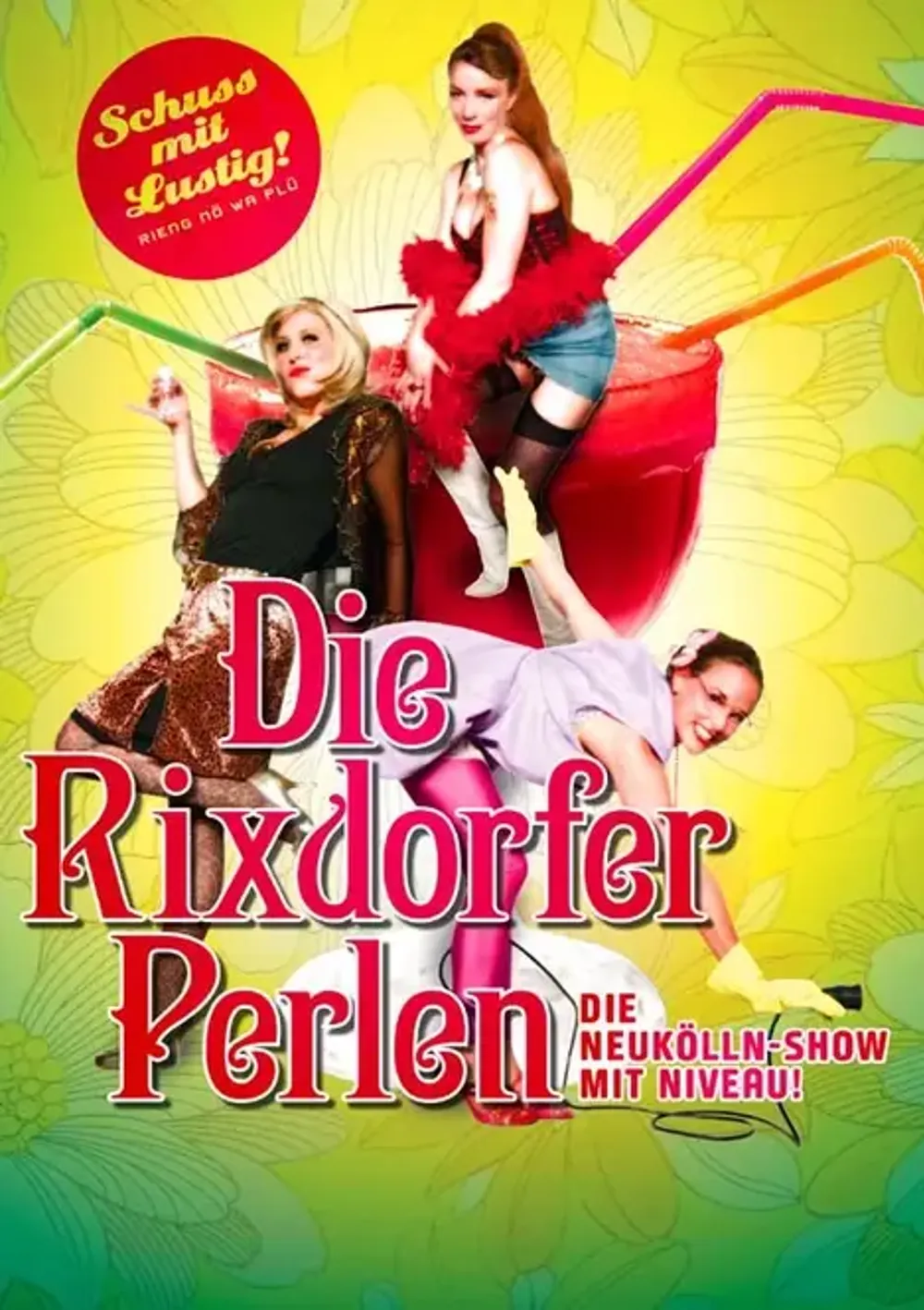 DIE RIXDORFER PERLEN - SCHUSS MIT LUSTIG